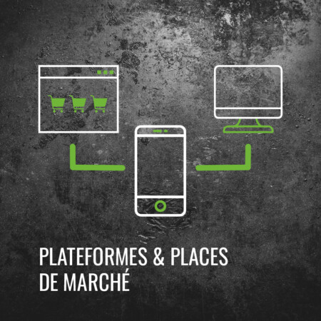 PLATEFORMES & PLACES DE MARCHÉ